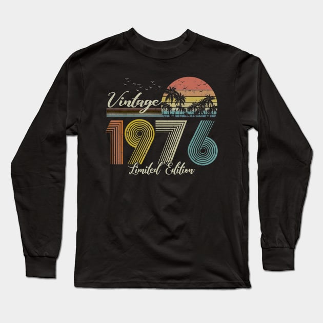 Vintage 1976 Limited Edition Men Women 44 Birthday Long Sleeve T-Shirt by semprebummer7